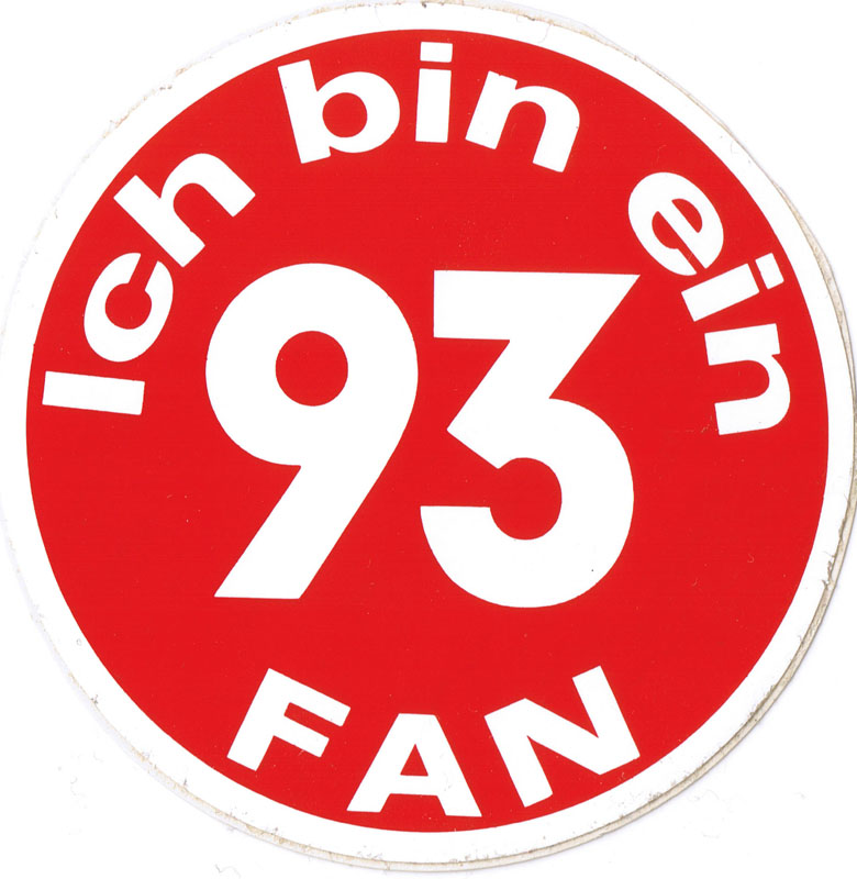 Ich bin ein 93-Fan